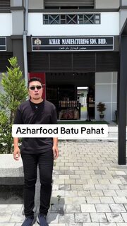 Azhar Manufacturing Sdn. Bhd. shopfront, Batu Pahat / Rengit. Public TikTok still, source-reference.