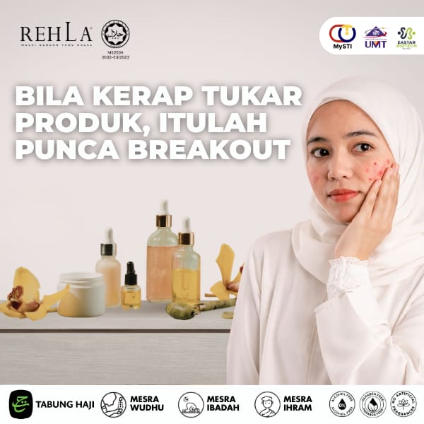 BILA KERAP TUKAR PRODUK, ITULAH PUNCA BREAKOUT