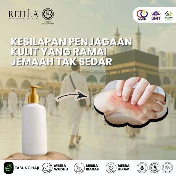 Kesilapan Penjagaan Kulit Yang Ramai Jemaah Tak Sedar