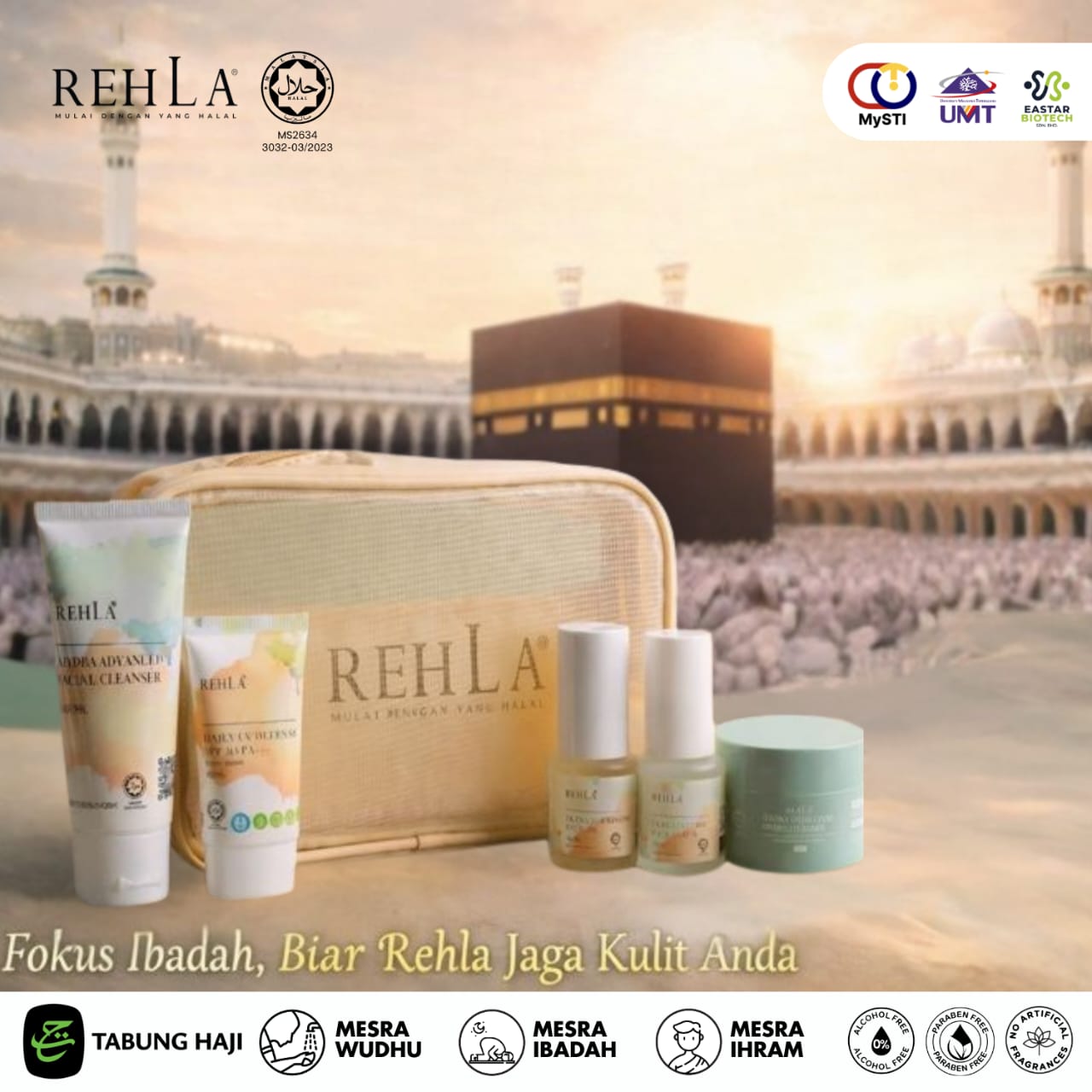 Fokus Ibadah, Biar Rehla Yang Jaga Kulit Anda.
